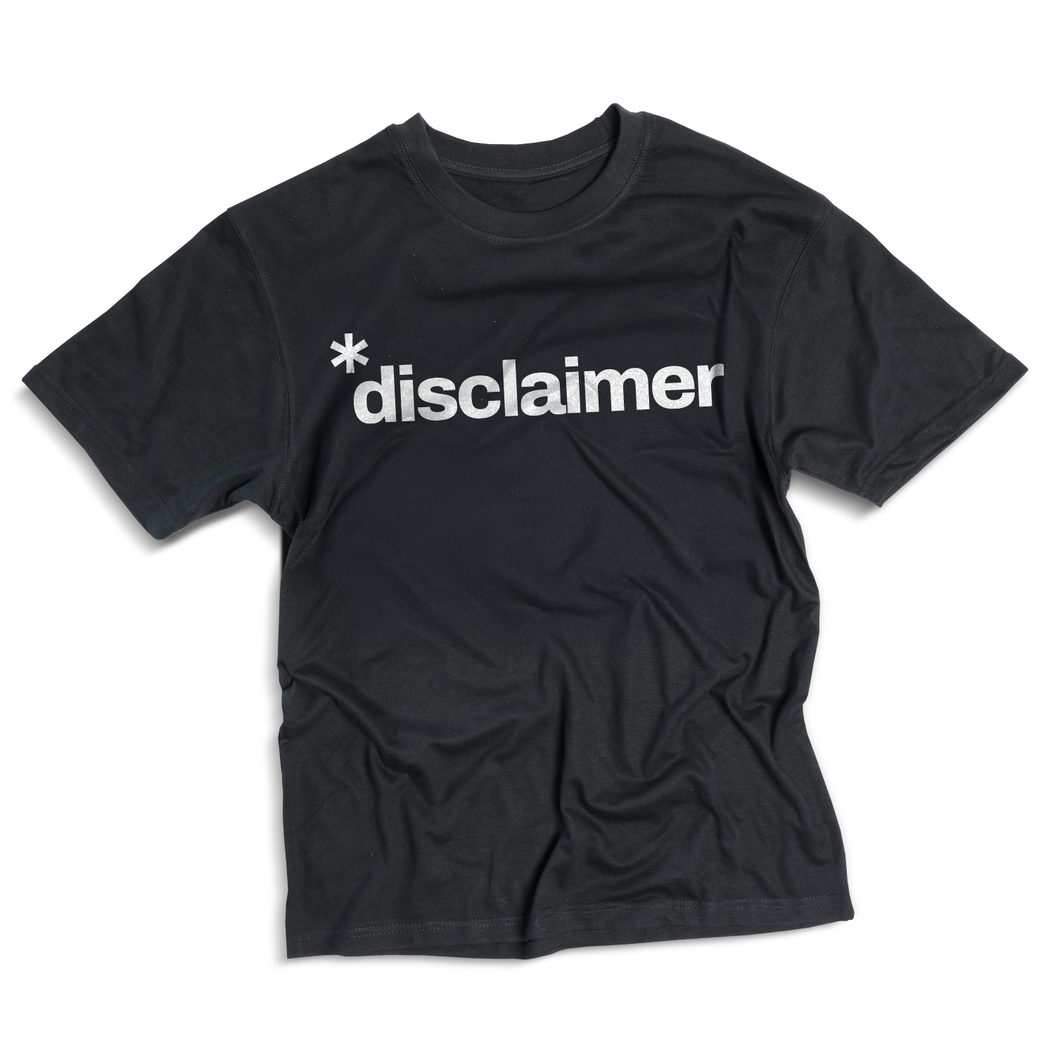 *Disclaimer T-shirt